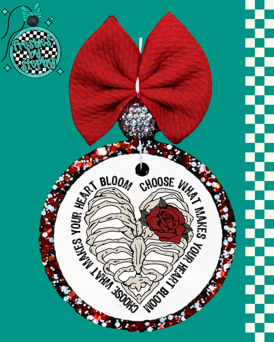 Choose What Makes Your Heart Bloom Freshie