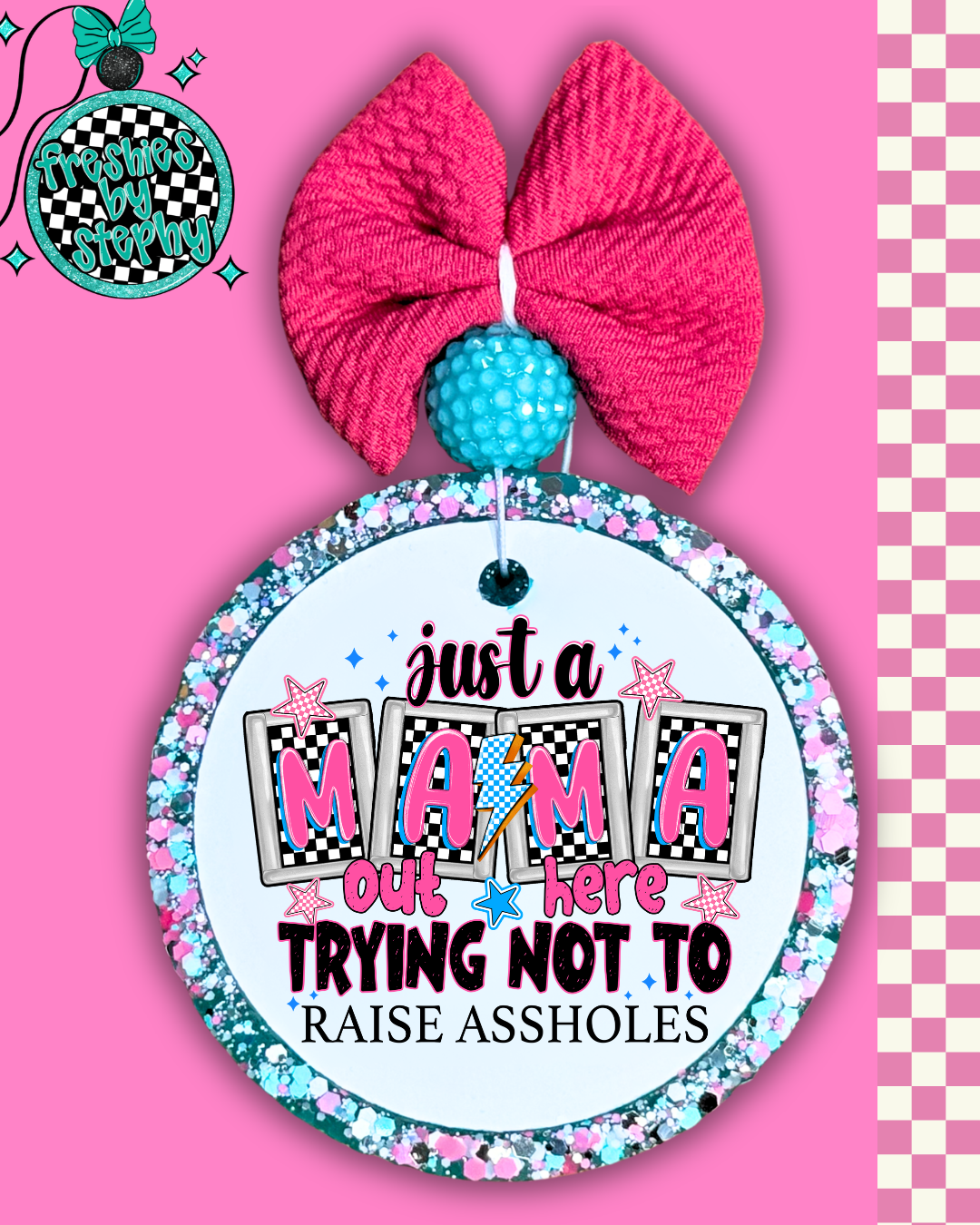 Just A Mama | Funny Mom Car Freshie