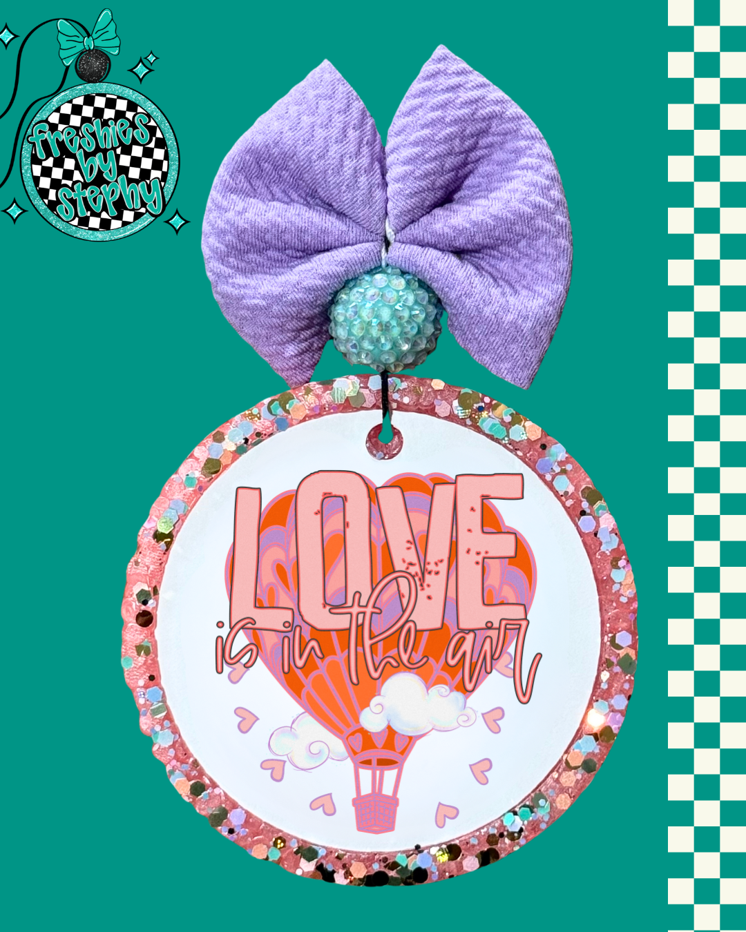 Love Is in the Air Freshie | Inspirational Car Air Freshener