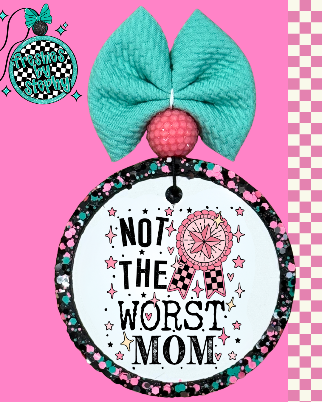 Not the Worst Mom Car Freshie – Funny Mom Car Air Freshener