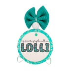 My Favorite People Call Me Lolli with colorful floral-filled LOLLI letters.