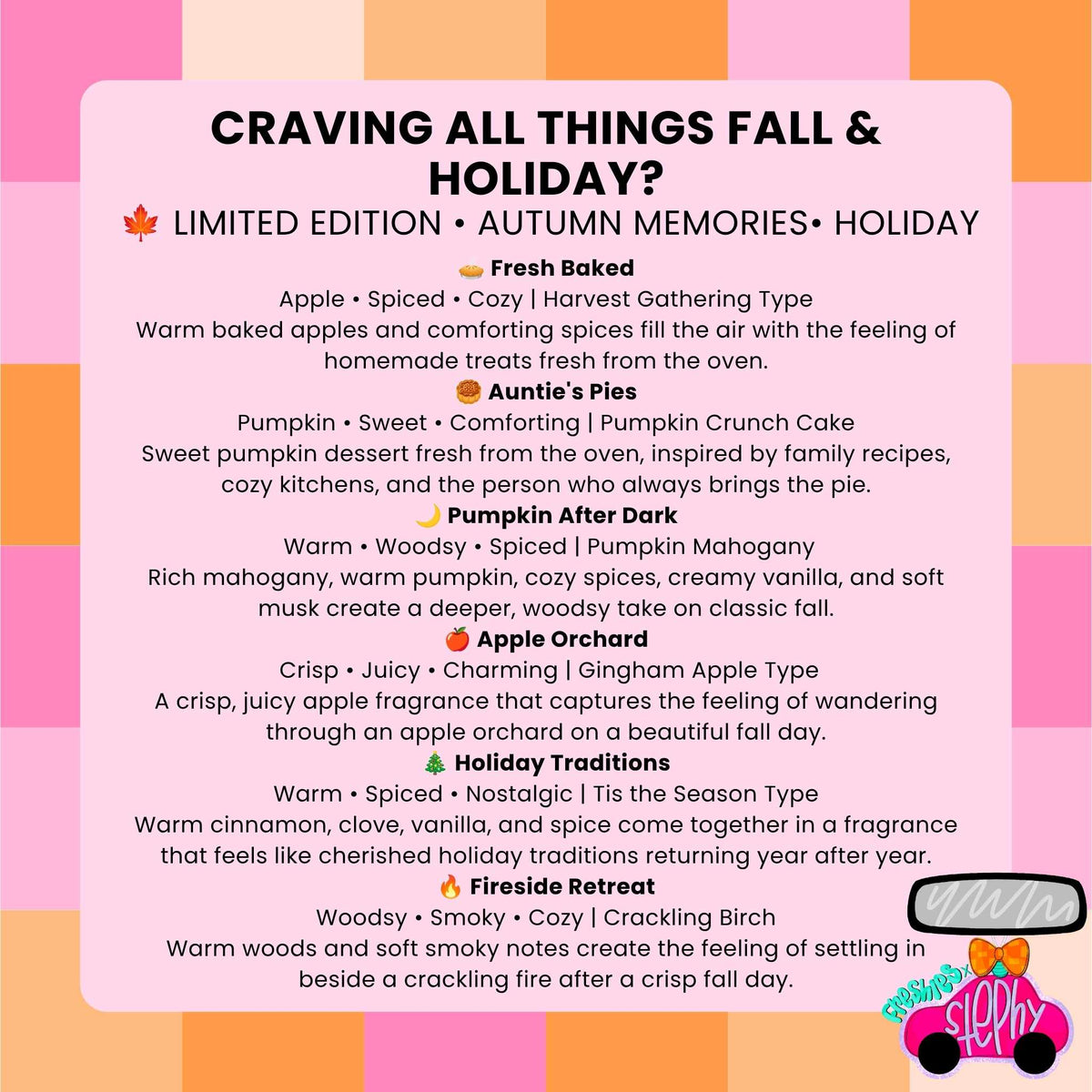 Freshies By Stephy seasonal scent guide featuring six limited-edition fall and holiday Freshie scents: Fresh Baked, Auntie's Pies, Fireside Retreat, Pumpkin After Dark, Apple Orchard, and Holiday Traditions