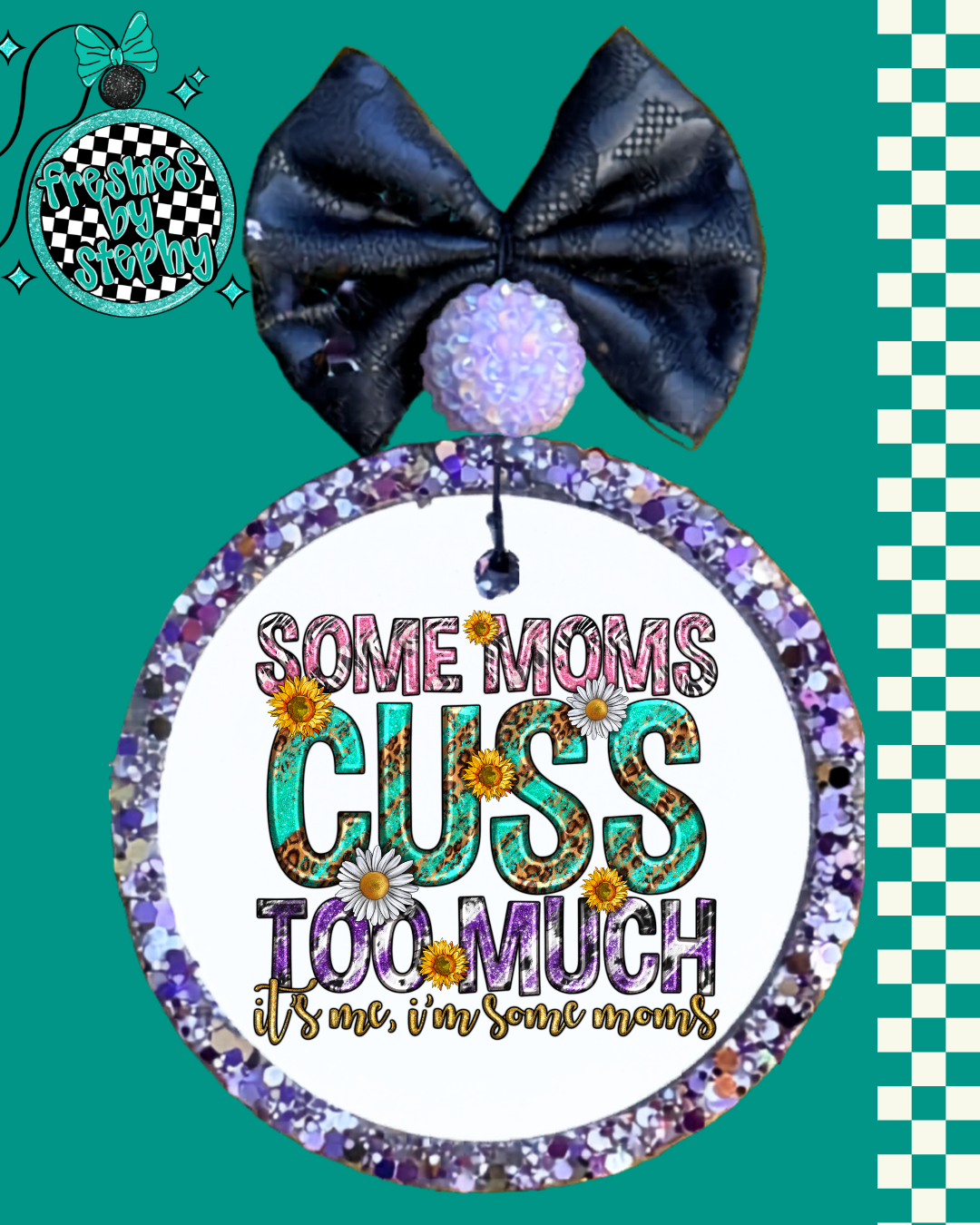 Some Moms Cuss Too Much Car Air Freshener | Funny Mom Gift