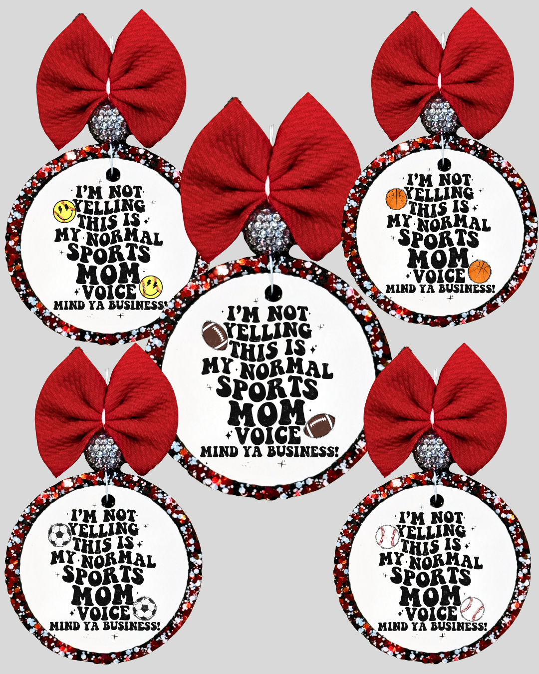 I’m Not Yelling Sports Mom Freshie | Funny Car Freshener