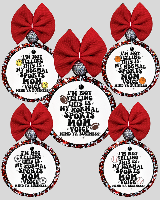 I’m Not Yelling Sports Mom Freshie | Funny Car Freshener