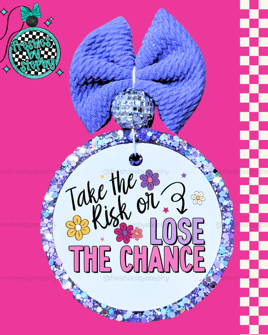 Take the Risk Freshie | Motivational Quote Car Air Freshener