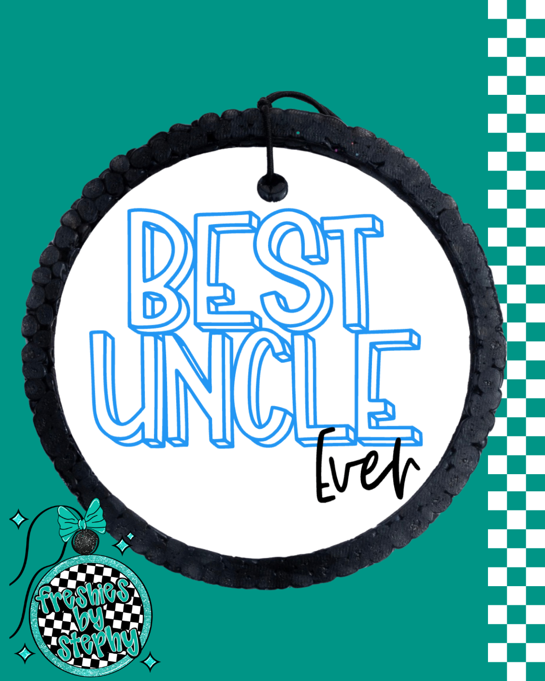 Best Uncle Ever Freshie Gift